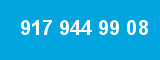 917 944 99 08 917 944 99 08